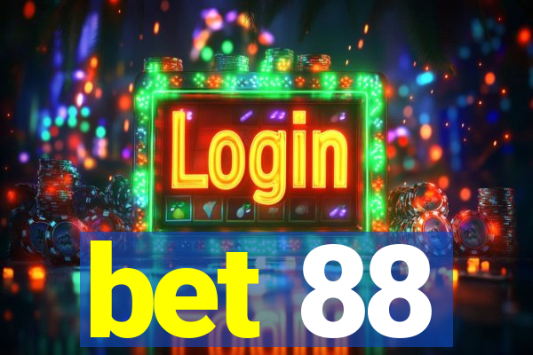 bet 88